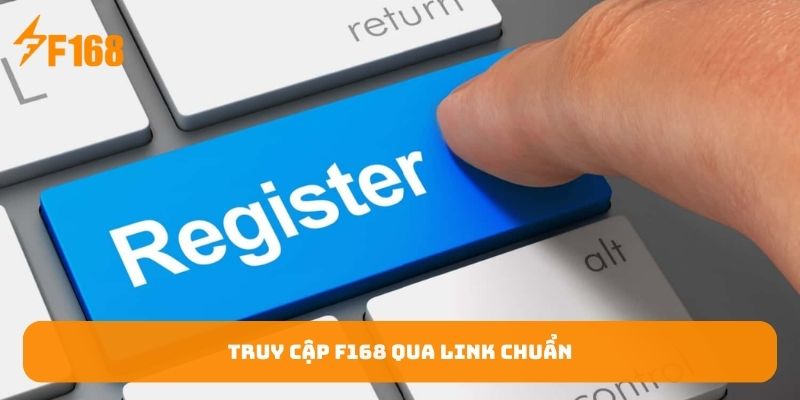 truy-cap-f168-qua-link-chuan